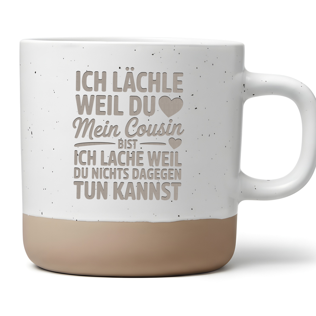 Lustige Cousin Tasse Geschenk Spruch Ich lächle weil du mein Cousin bist Kaffeetasse Männer Geschenkidee Geburtstag Weihnachten Teetasse