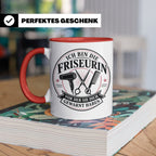 Friseurin Tasse Ich bin die Friseurin vor der sie dich gewar – Rot [farbe:rot]