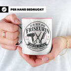 Friseurin Tasse Ich bin die Friseurin vor der sie dich gewar – Rosa [farbe:rosa]
