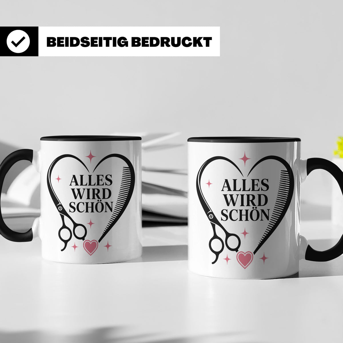 Friseurin Tasse Alles wird schön - Geschenk für Friseur Fris – Schwarz [farbe:schwarz]