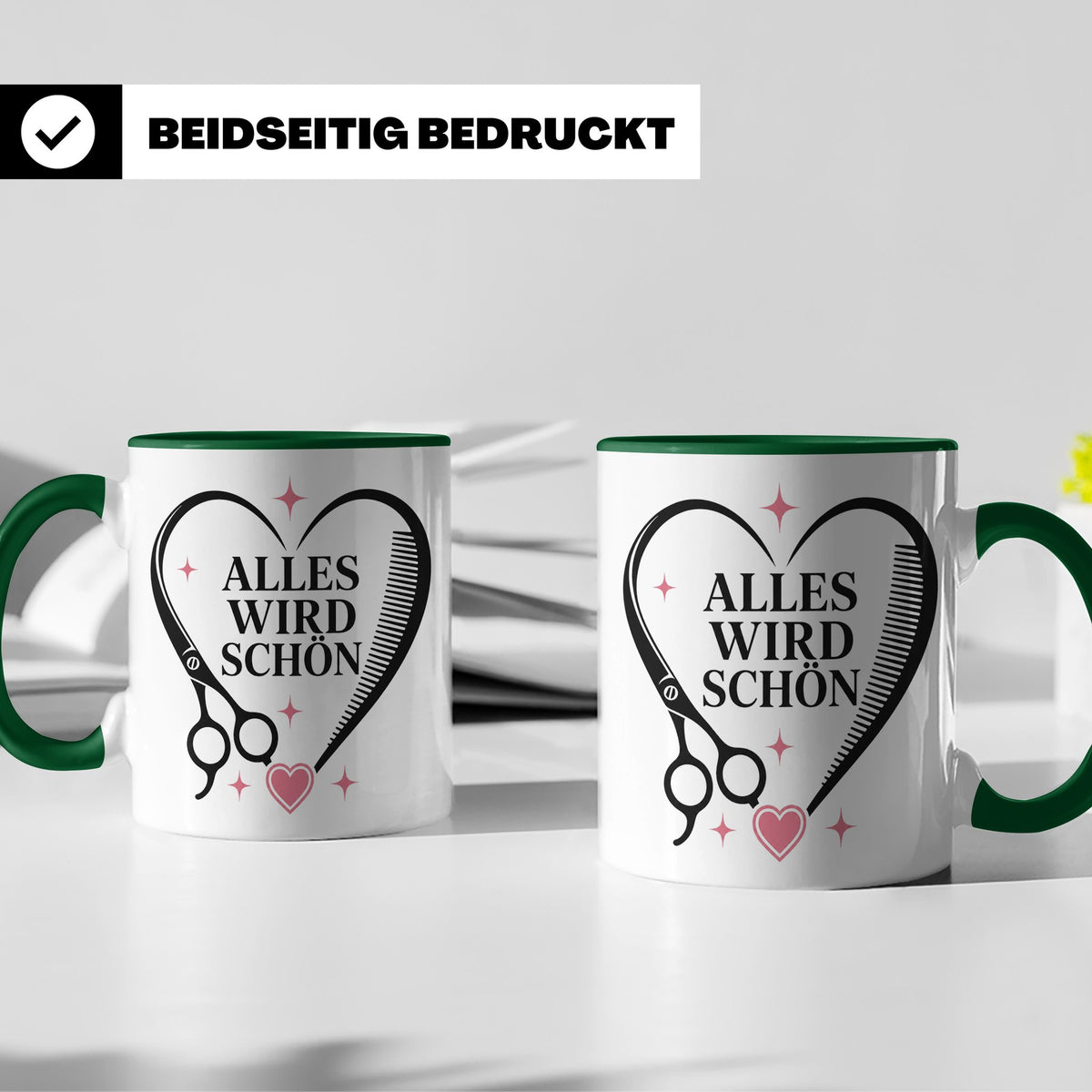 Friseurin Tasse Alles wird schön - Geschenk für Friseur Fris – Grün [farbe:grün]