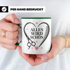 Friseurin Tasse Alles wird schön - Geschenk für Friseur Fris – Grün [farbe:grün]