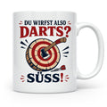 Axtwerfen Tasse Du wirfst also Darts Süß - Lustiges Geschenk – Weiß [farbe:weiß]