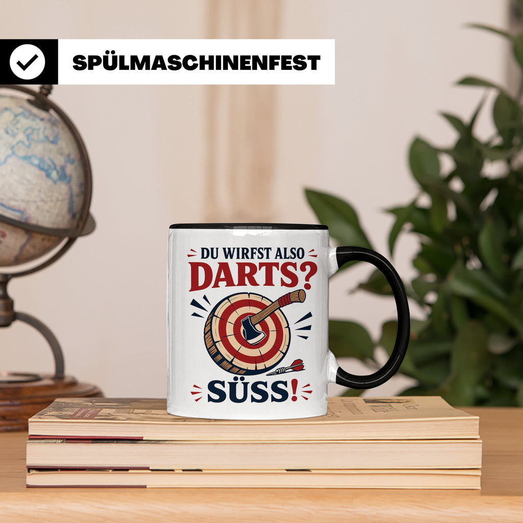 Axtwerfen Tasse Du wirfst also Darts Süß - Lustiges Geschenk – Schwarz [farbe:schwarz]