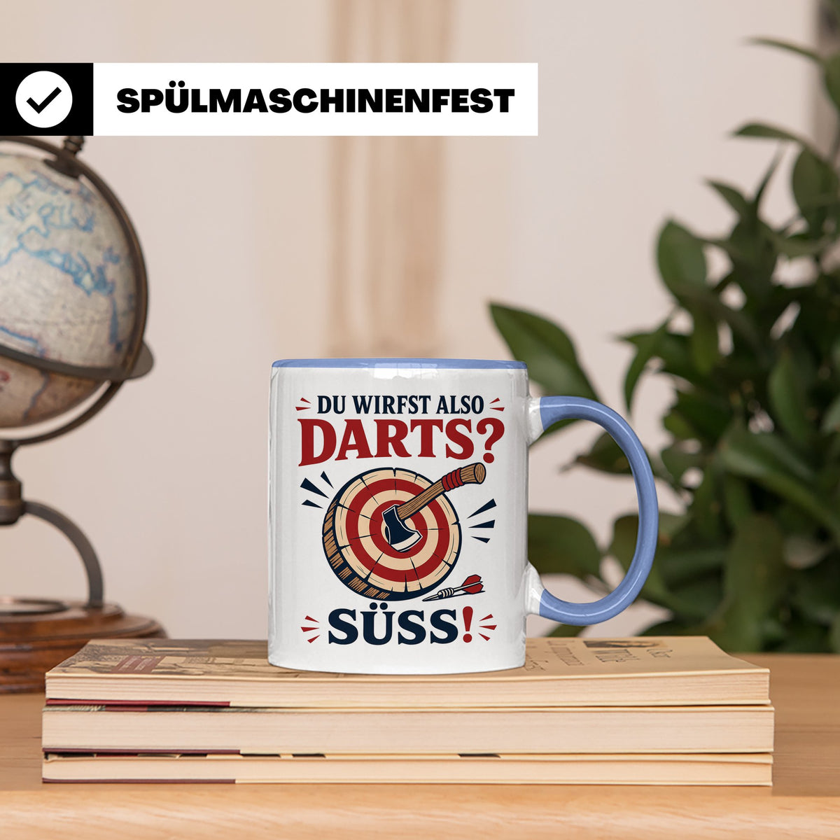 Axtwerfen Tasse Du wirfst also Darts Süß - Lustiges Geschenk – Blau [farbe:blau]