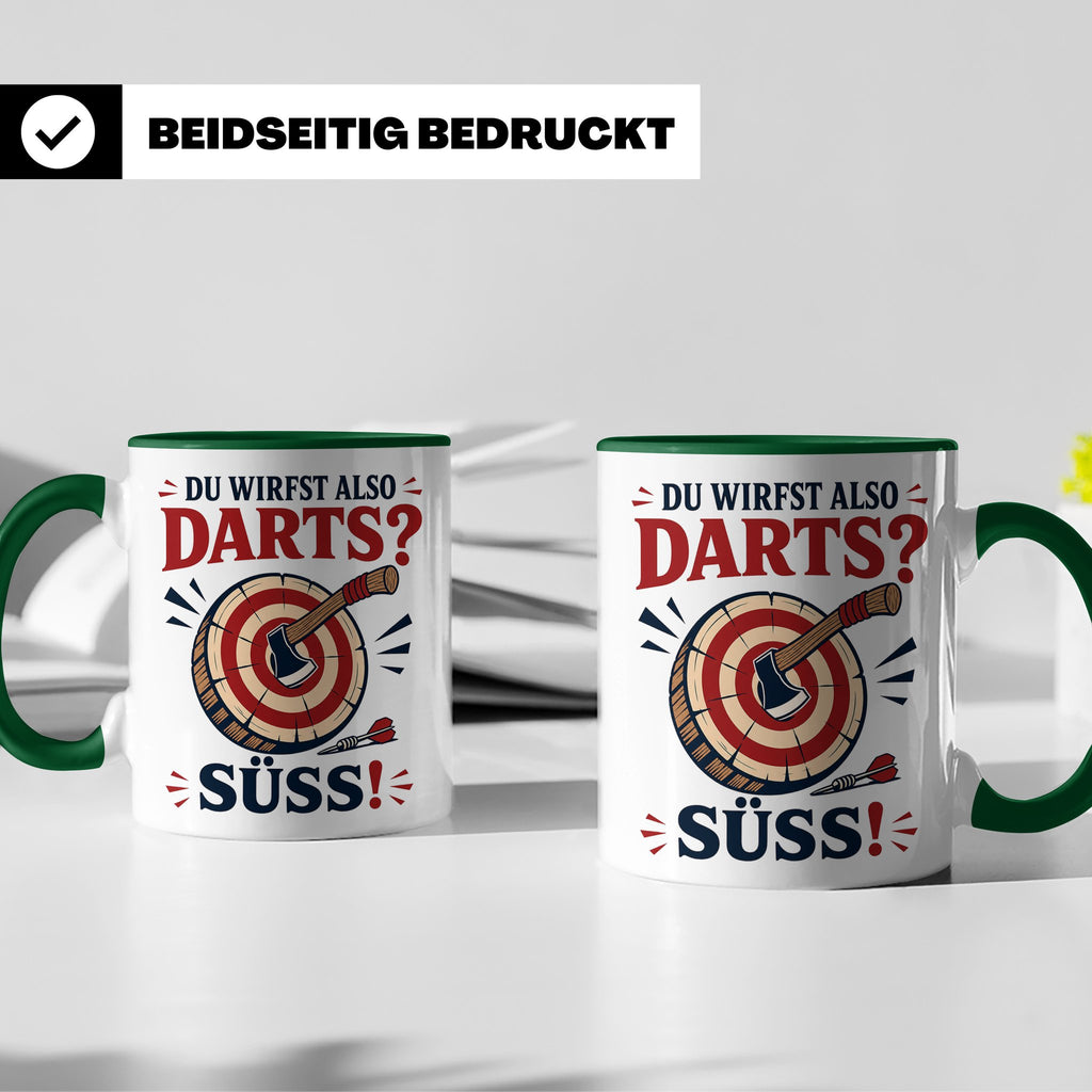 Axtwerfen Tasse Du wirfst also Darts Süß - Lustiges Geschenk – Grün [farbe:grün]