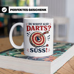 Axtwerfen Tasse Du wirfst also Darts Süß - Lustiges Geschenk – Weiß [farbe:weiß]