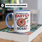 Axtwerfen Tasse Du wirfst also Darts Süß - Lustiges Geschenk – Blau [farbe:blau]