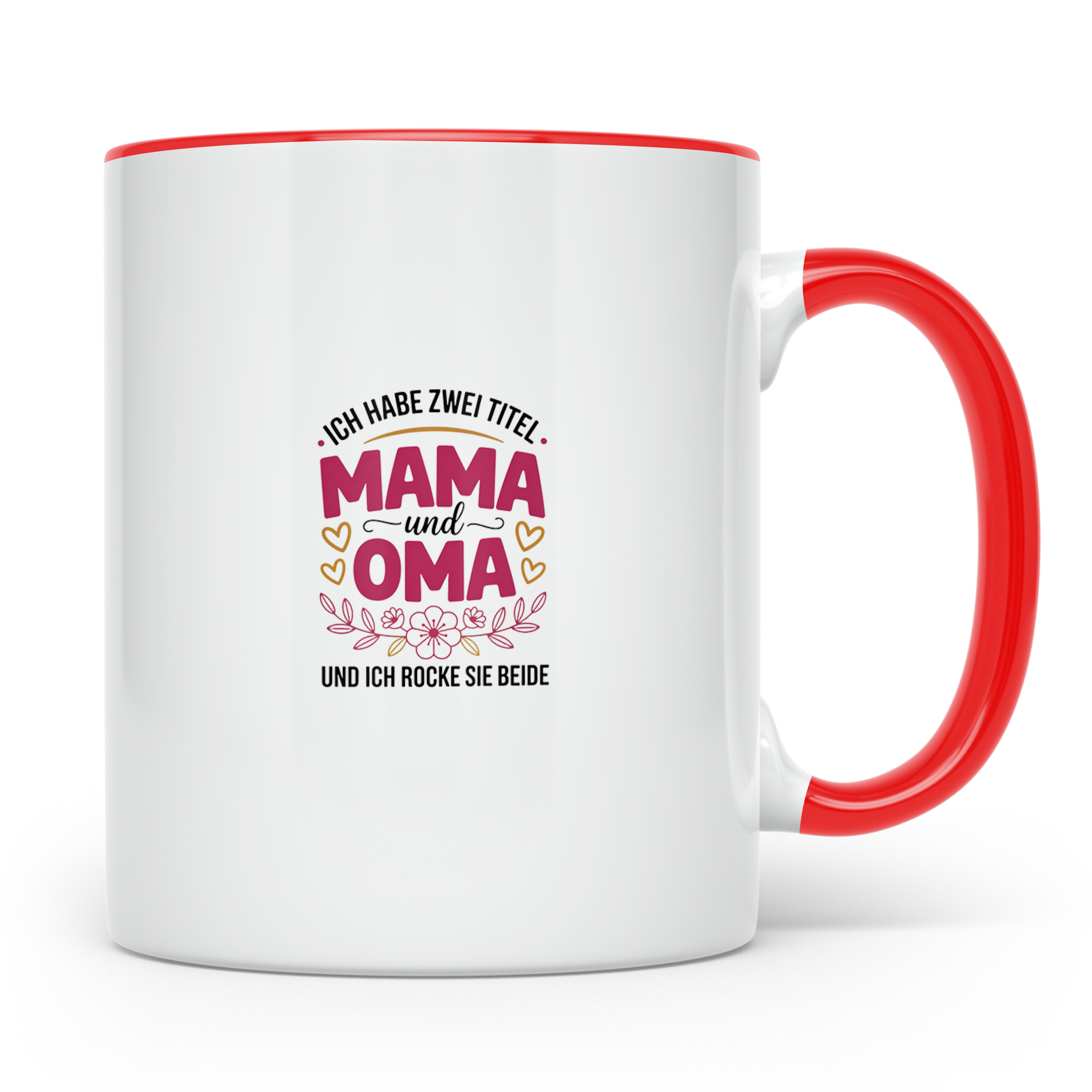 Mama Oma Tasse: Ich Habe Zwei Titel und Rocke Sie Beide - Mu – Rot [farbe:rot]