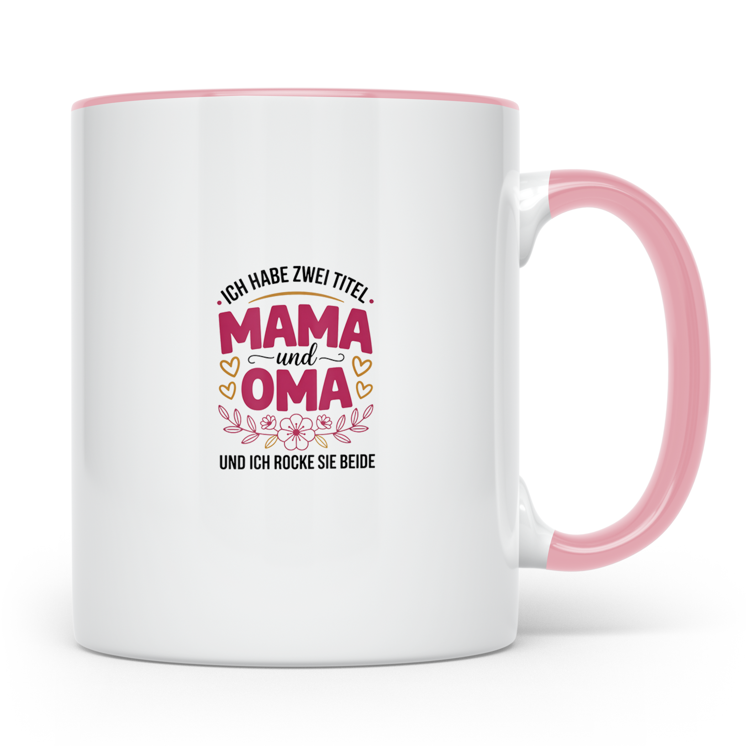 Mama Oma Tasse: Ich Habe Zwei Titel und Rocke Sie Beide - Mu – Rosa [farbe:rosa]