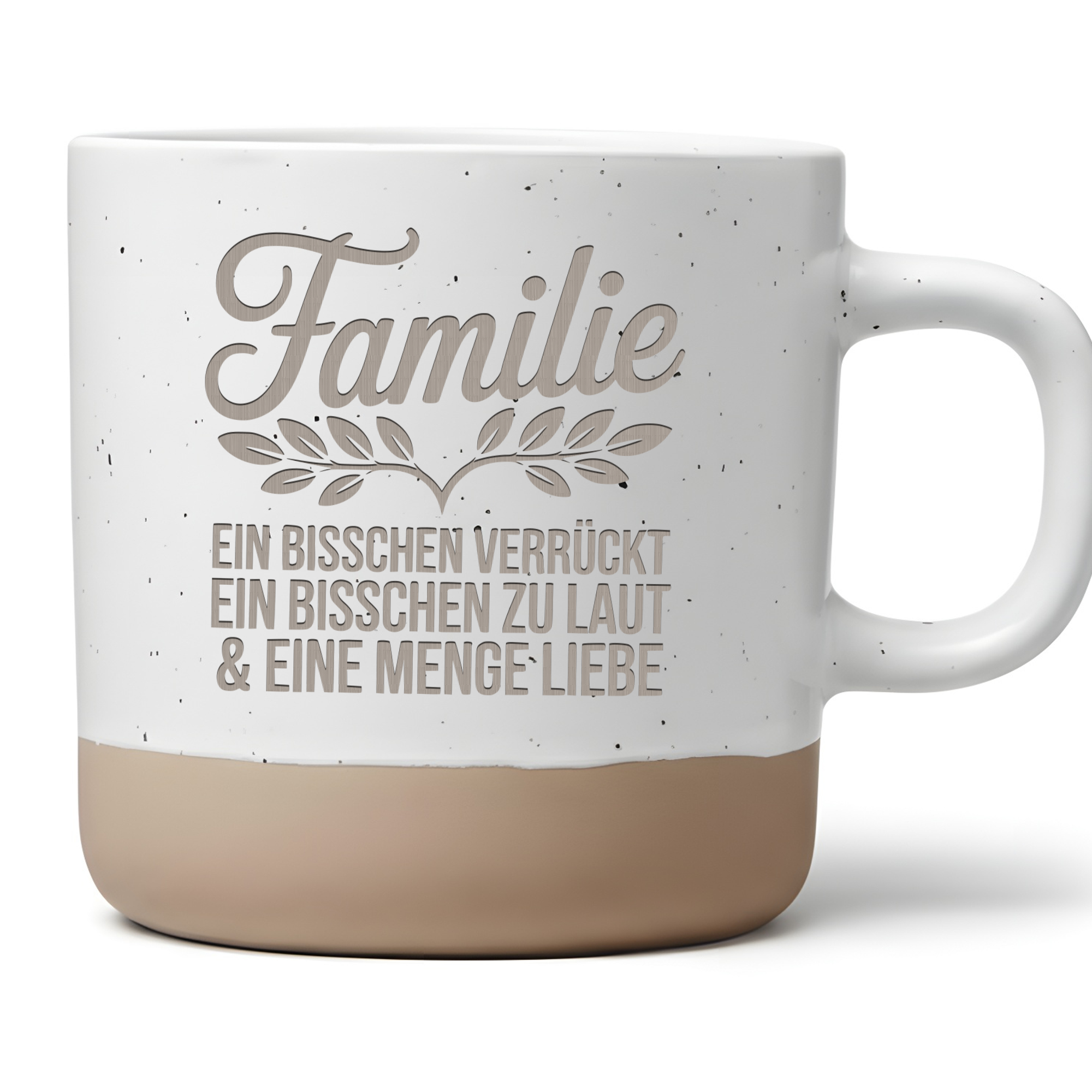 Familie Tasse mit Spruch Ein bisschen verrückt Laut Liebe Kaffeetasse Familiengeschenk Geschenkidee Geburtstag Einzug Tasse Eltern