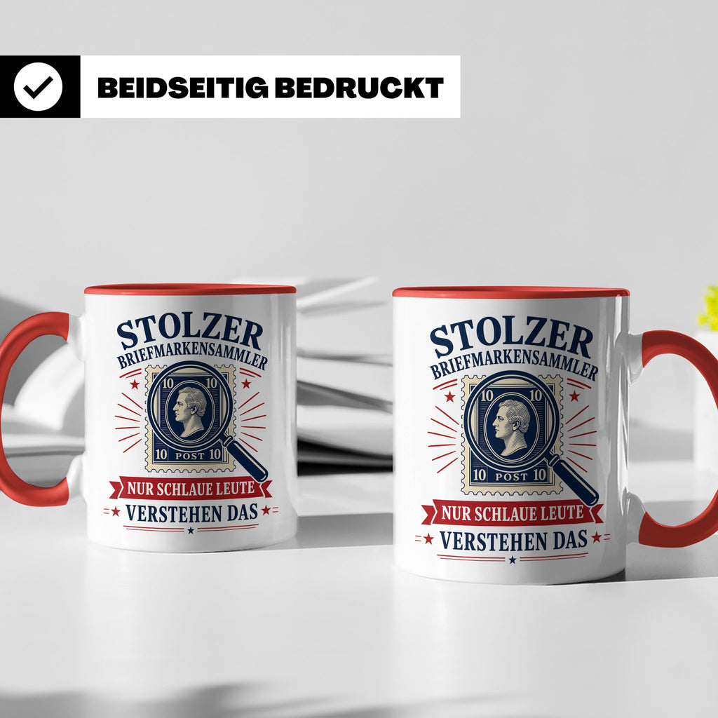 Briefmarken Tasse Stolzer Briefmarkensammler nur schlaue Leu – Rot [farbe:rot]