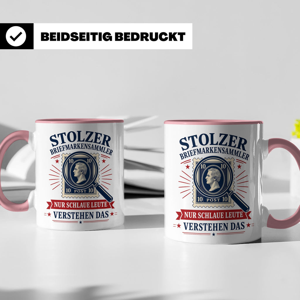 Briefmarken Tasse Stolzer Briefmarkensammler nur schlaue Leu – Rosa [farbe:rosa]