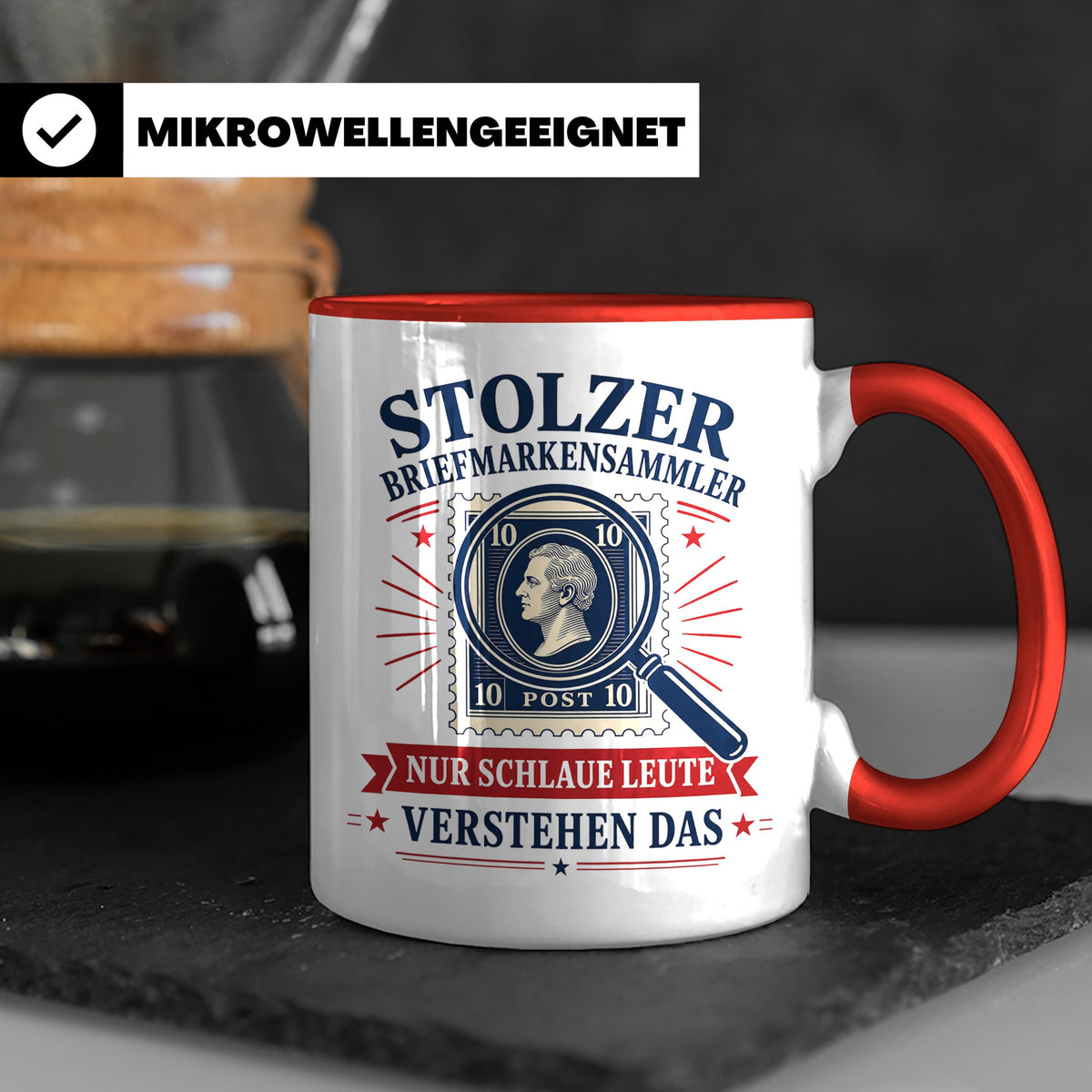 Briefmarken Tasse Stolzer Briefmarkensammler nur schlaue Leu – Rot [farbe:rot]