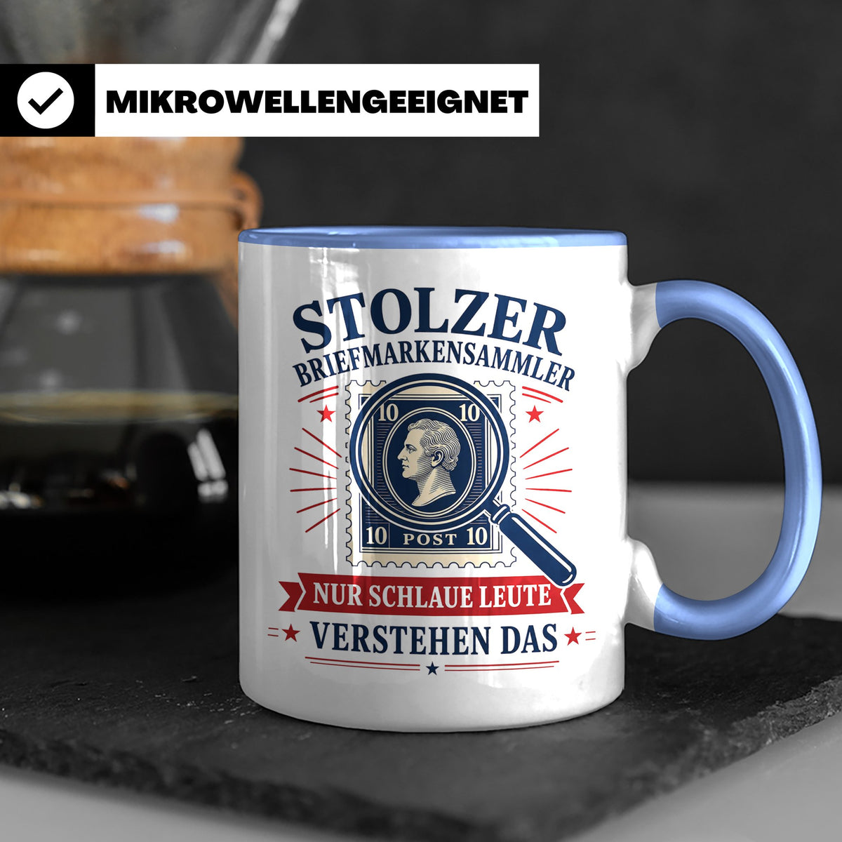 Briefmarken Tasse Stolzer Briefmarkensammler nur schlaue Leu – Blau [farbe:blau]