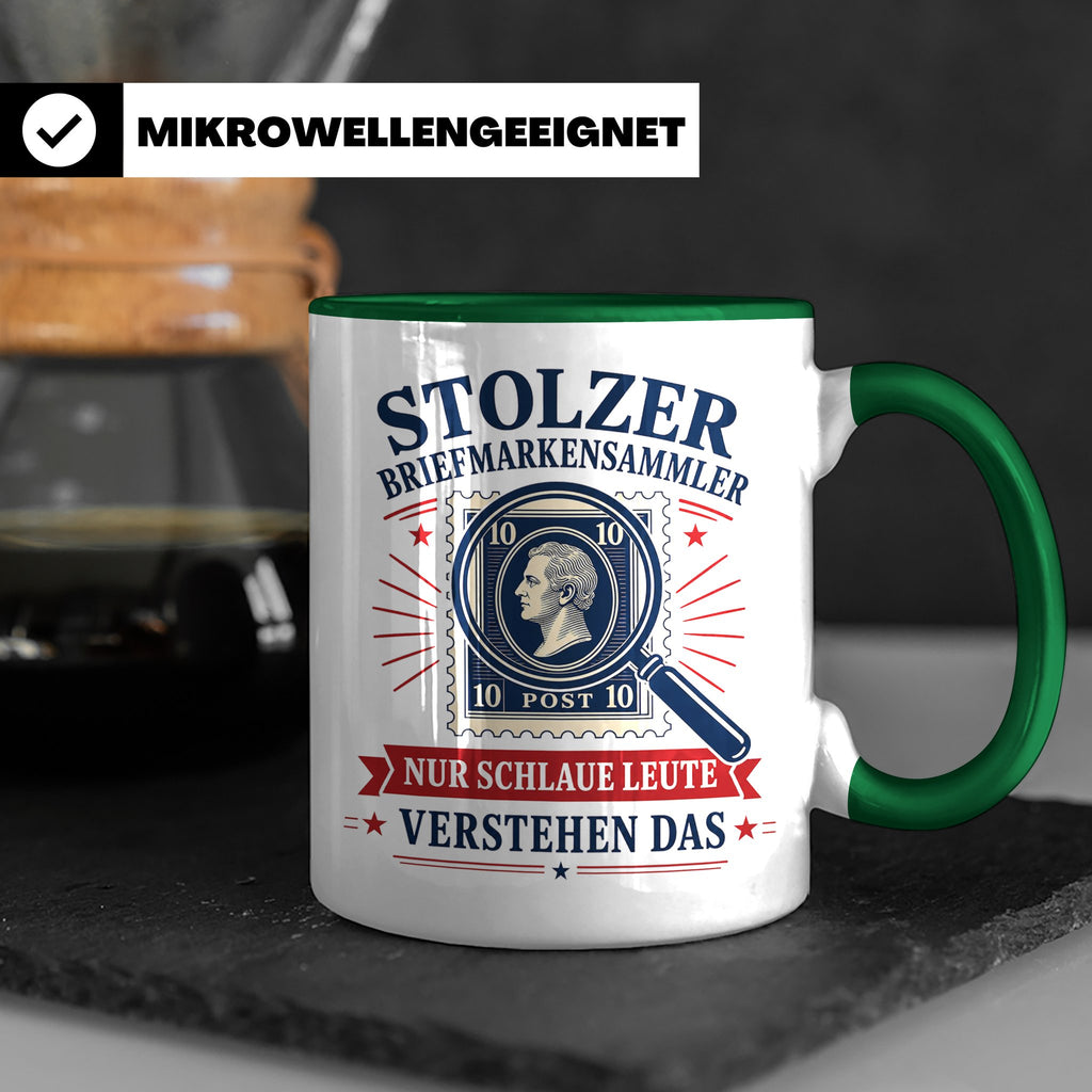 Briefmarken Tasse Stolzer Briefmarkensammler nur schlaue Leu – Grün [farbe:grün]