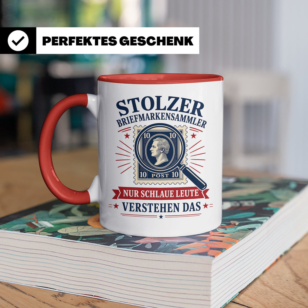 Briefmarken Tasse Stolzer Briefmarkensammler nur schlaue Leu – Rot [farbe:rot]