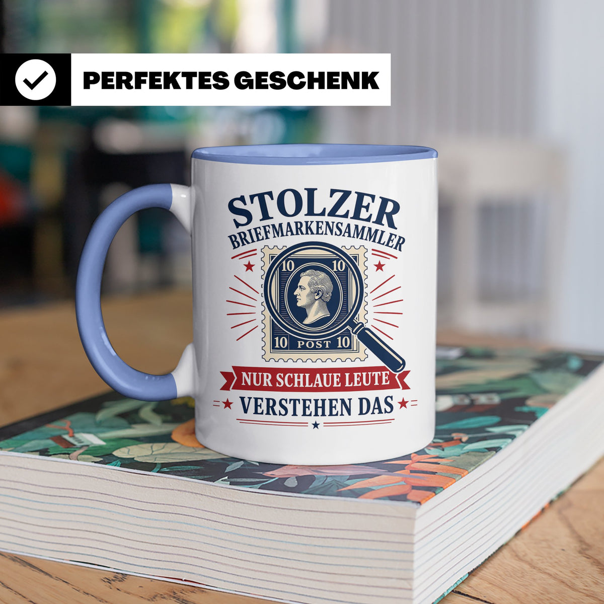 Briefmarken Tasse Stolzer Briefmarkensammler nur schlaue Leu – Blau [farbe:blau]