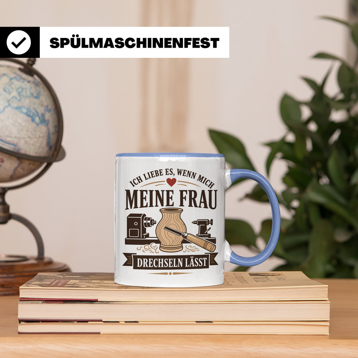 Drechseln Tasse Ich liebe es wenn mich meine Frau drechseln  – Blau [farbe:blau]