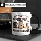 Drechseln Tasse Ich liebe es wenn mich meine Frau drechseln  – Schwarz [farbe:schwarz]