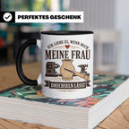 Drechseln Tasse Ich liebe es wenn mich meine Frau drechseln  – Schwarz [farbe:schwarz]