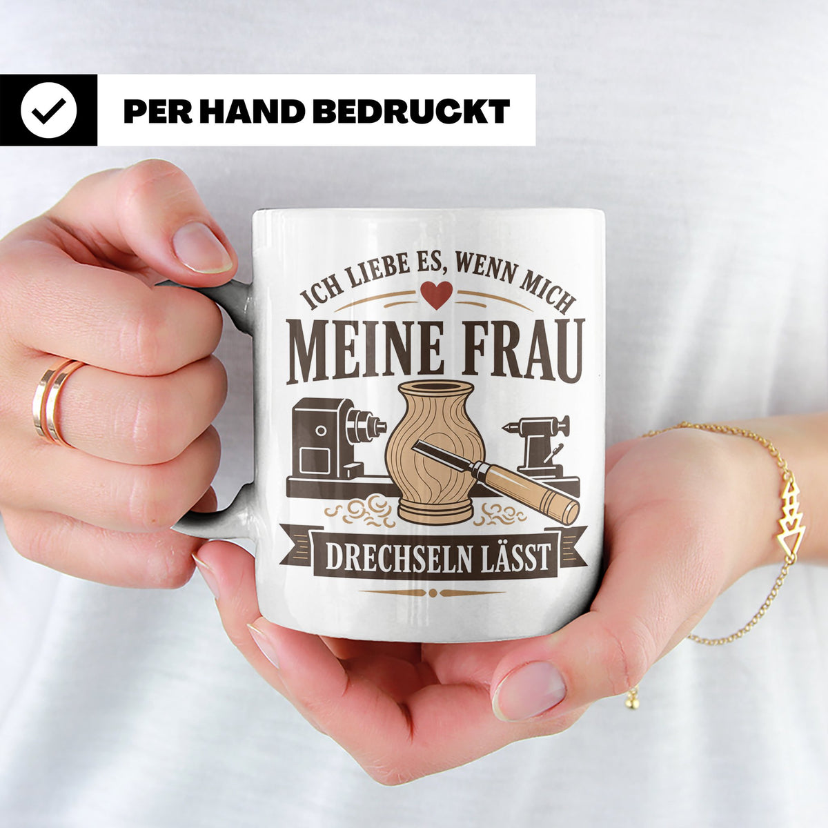 Drechseln Tasse Ich liebe es wenn mich meine Frau drechseln  – Weiß [farbe:weiß]