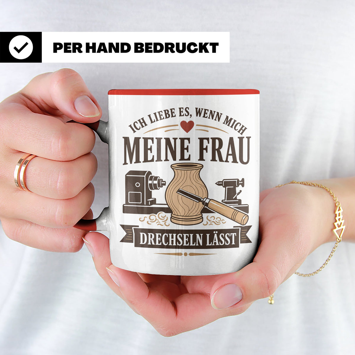 Drechseln Tasse Ich liebe es wenn mich meine Frau drechseln  – Rot [farbe:rot]