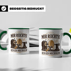 Drechseln Tasse Mir reichts ich geh drechseln - Geschenk für – Grün [farbe:grün]