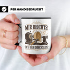 Drechseln Tasse Mir reichts ich geh drechseln - Geschenk für – Schwarz [farbe:schwarz]