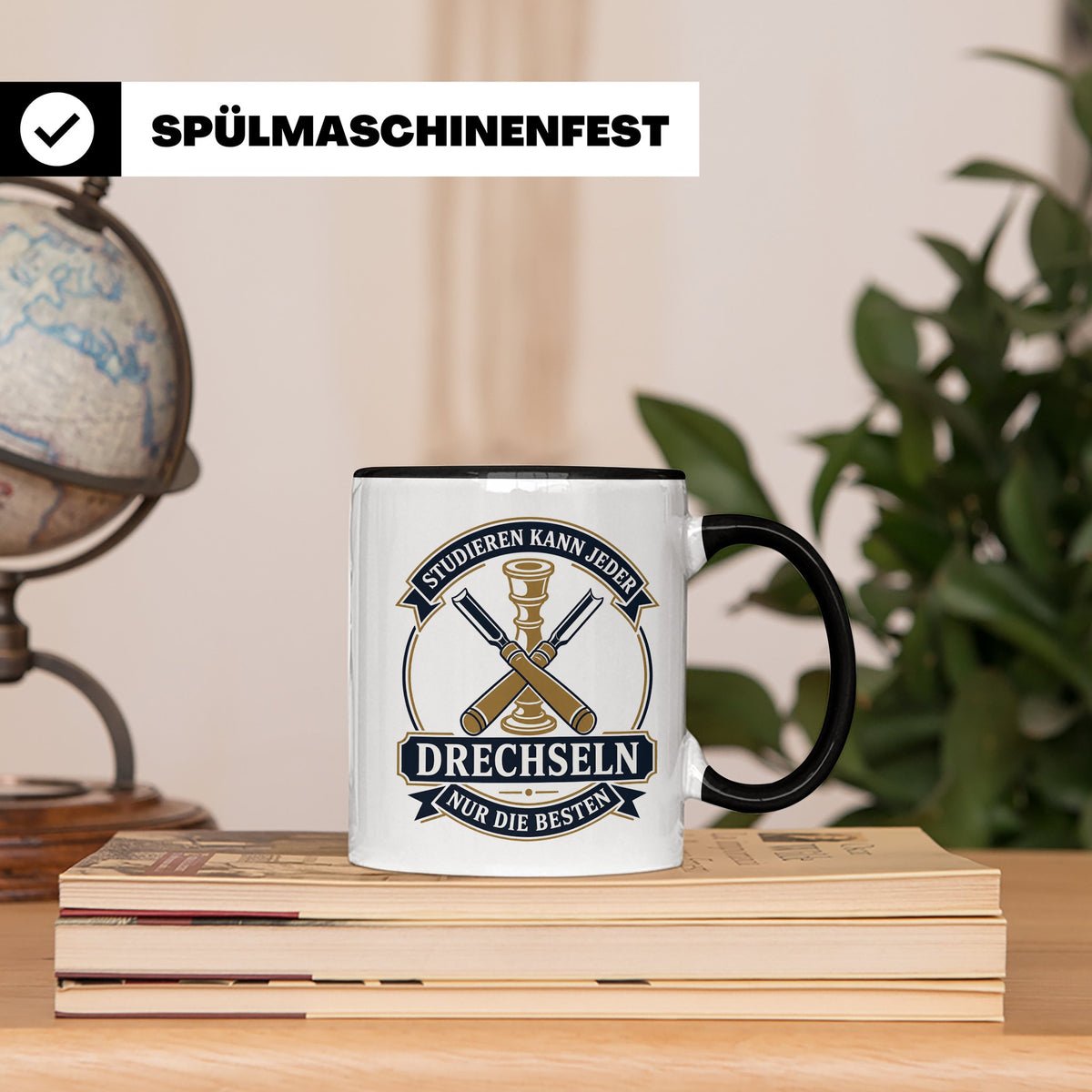 Drechseln Tasse Studieren kann jeder Drechseln nur die Beste – Schwarz [farbe:schwarz]