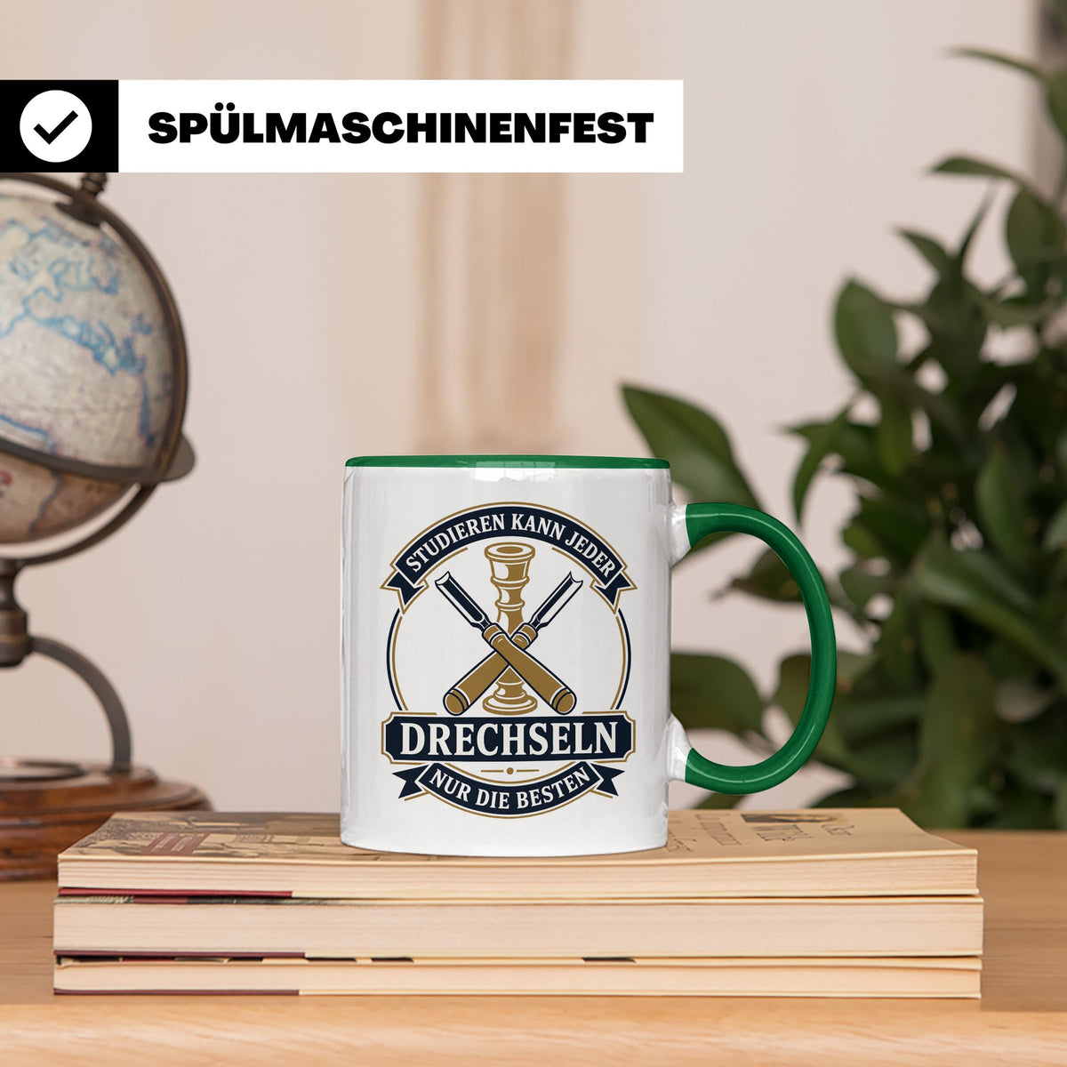 Drechseln Tasse Studieren kann jeder Drechseln nur die Beste – Grün [farbe:grün]