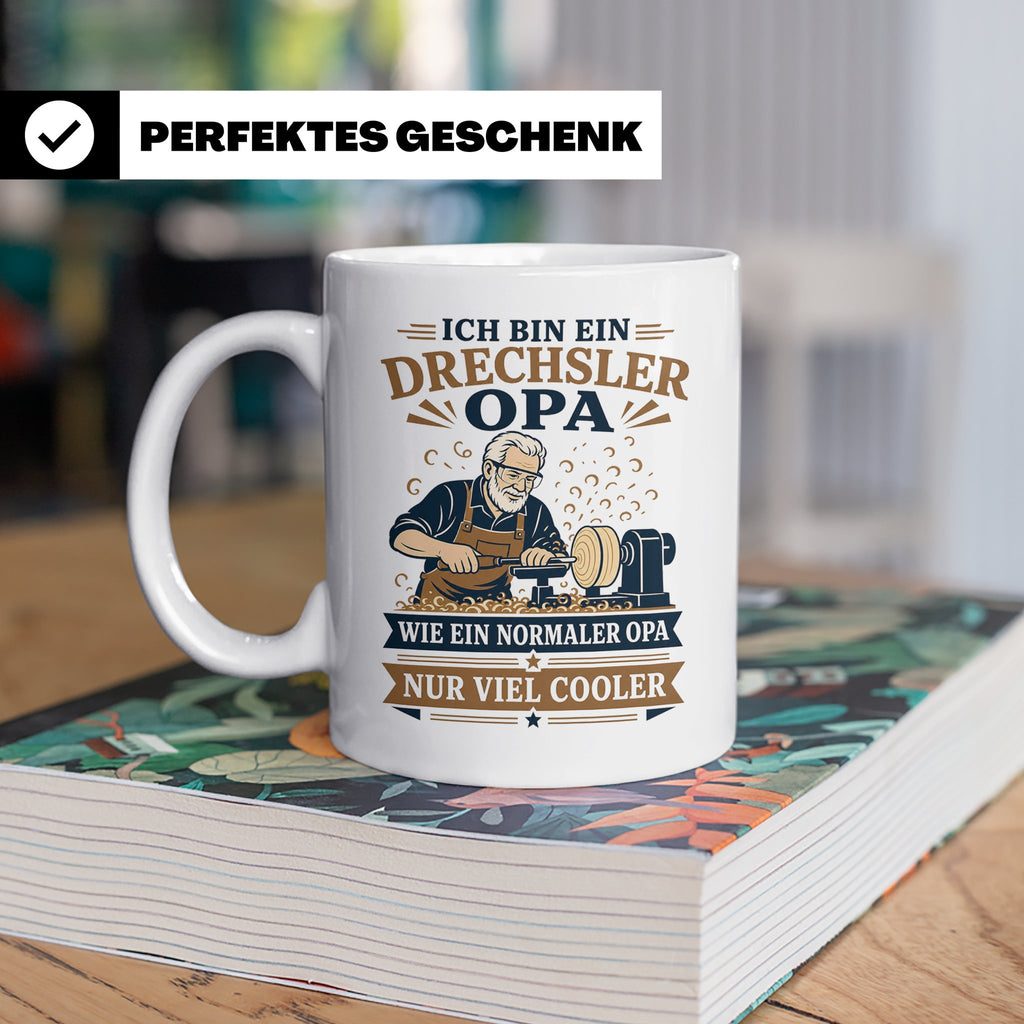 Drechsler Tasse Drechsler Opa wie ein normaler Opa nur viel  – Weiß [farbe:weiß]
