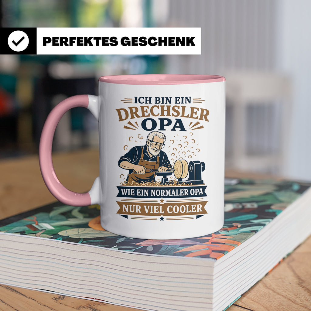 Drechsler Tasse Drechsler Opa wie ein normaler Opa nur viel  – Rosa [farbe:rosa]