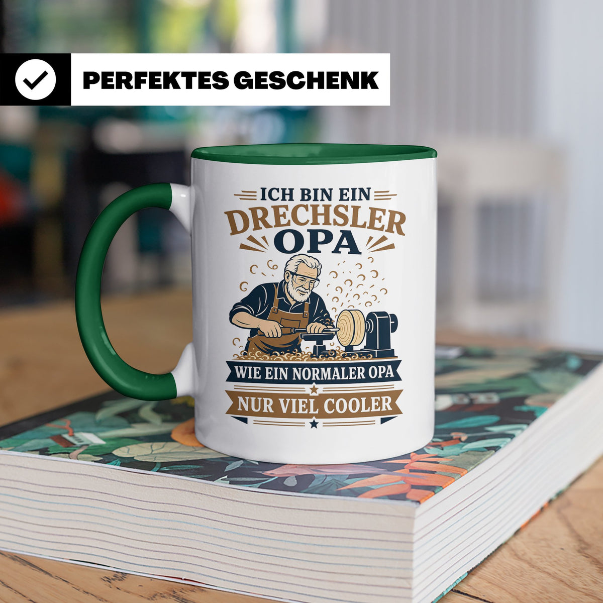 Drechsler Tasse Drechsler Opa wie ein normaler Opa nur viel  – Grün [farbe:grün]