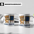 Lehrer Tasse Erklärbär - Lustiges Geschenk für Lehrerin Refe – Weiß [farbe:weiß]