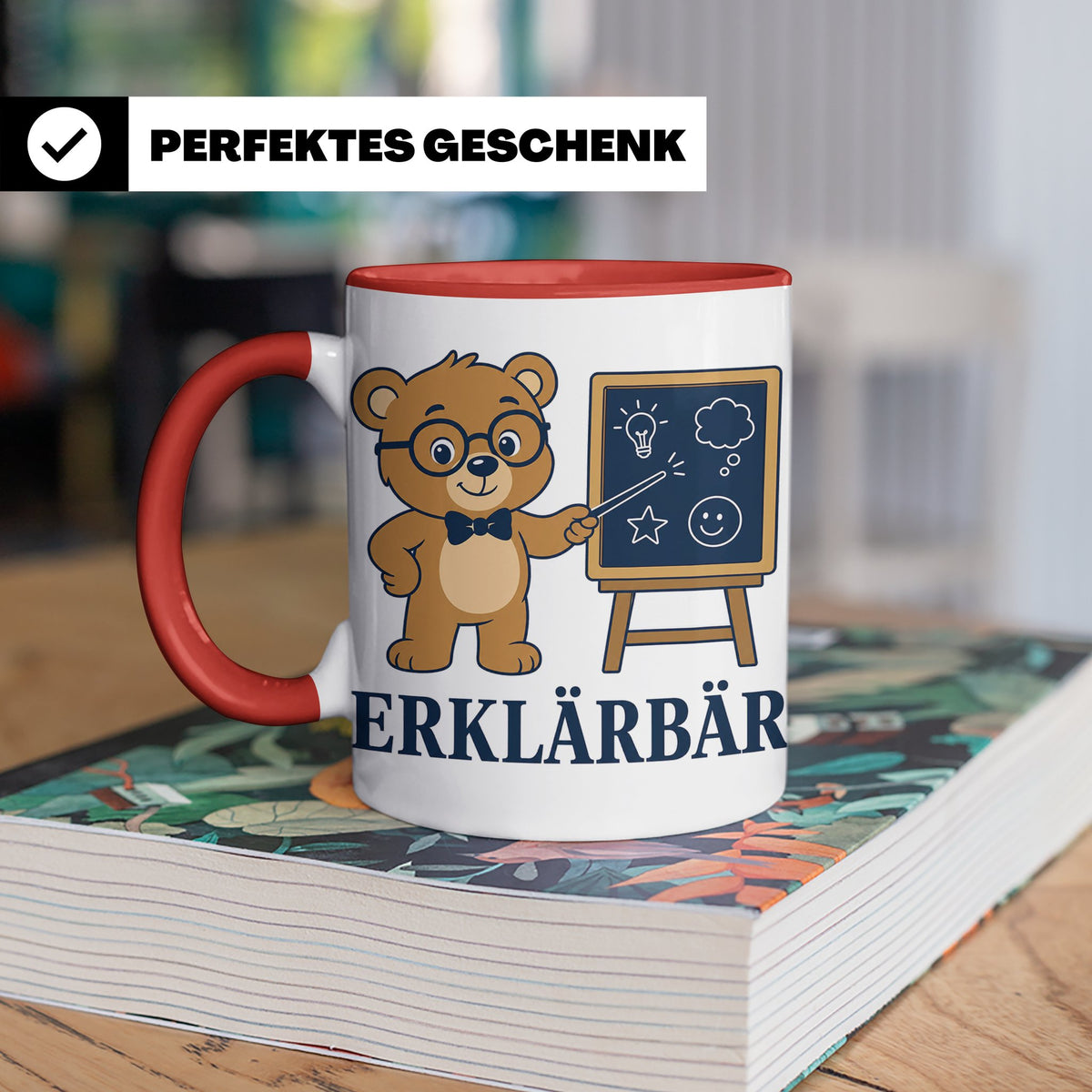 Lehrer Tasse Erklärbär - Lustiges Geschenk für Lehrerin Refe – Rot [farbe:rot]