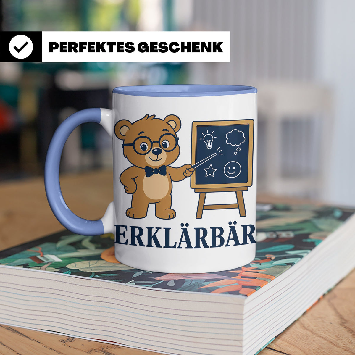 Lehrer Tasse Erklärbär - Lustiges Geschenk für Lehrerin Refe – Blau [farbe:blau]