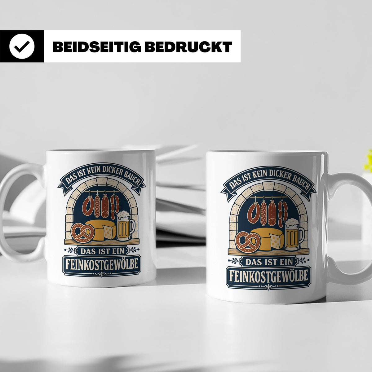 Lustige Tasse Das ist kein dicker Bauch das ist ein Feinkost – Weiß [farbe:weiß]
