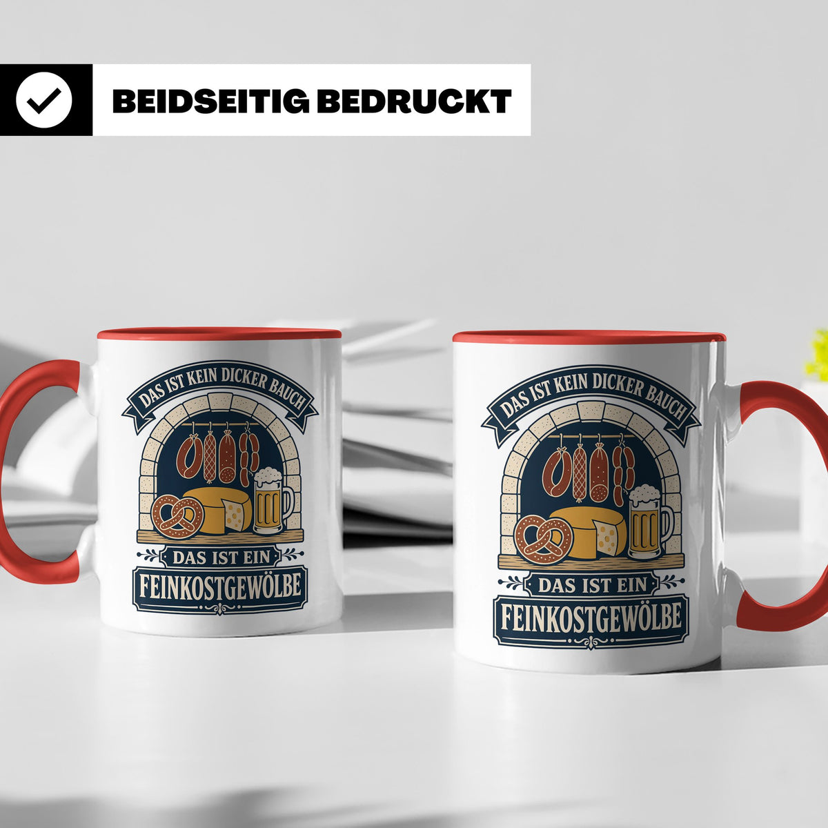 Lustige Tasse Das ist kein dicker Bauch das ist ein Feinkost – Rot [farbe:rot]