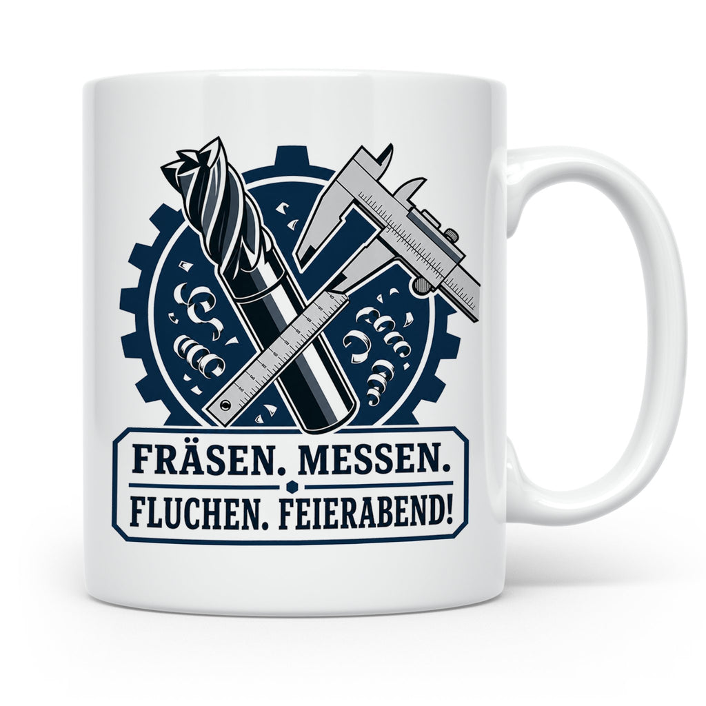 Zerspanungsmechaniker Tasse Fräsen Messen Fluchen Feierabend – Weiß [farbe:weiß]