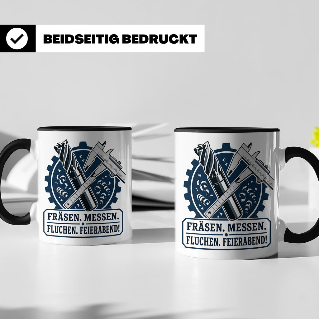 Zerspanungsmechaniker Tasse Fräsen Messen Fluchen Feierabend – Schwarz [farbe:schwarz]