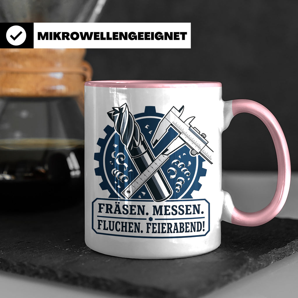Zerspanungsmechaniker Tasse Fräsen Messen Fluchen Feierabend – Rosa [farbe:rosa]