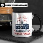 Amateurfunk Tasse Mir reichts ich geh funken - Geschenk für  – Schwarz [farbe:schwarz]