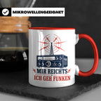 Amateurfunk Tasse Mir reichts ich geh funken - Geschenk für  – Rot [farbe:rot]