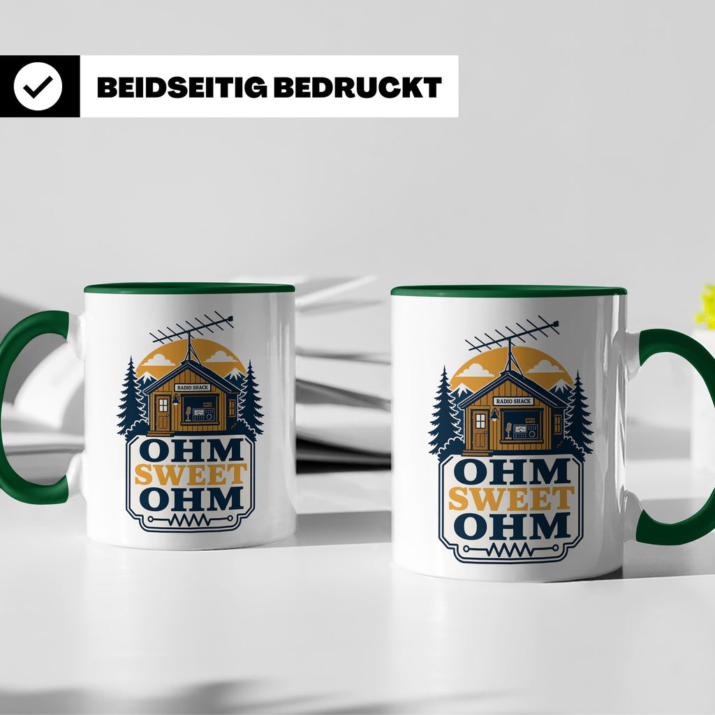 Amateurfunk Tasse Ohm Sweet Ohm - Geschenk für Funkamateur E – Grün [farbe:grün]