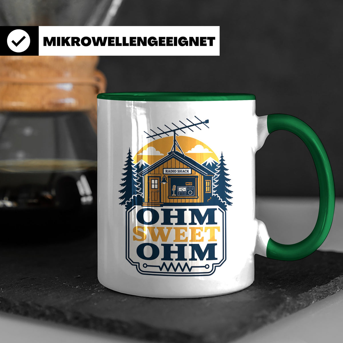 Amateurfunk Tasse Ohm Sweet Ohm - Geschenk für Funkamateur E – Grün [farbe:grün]