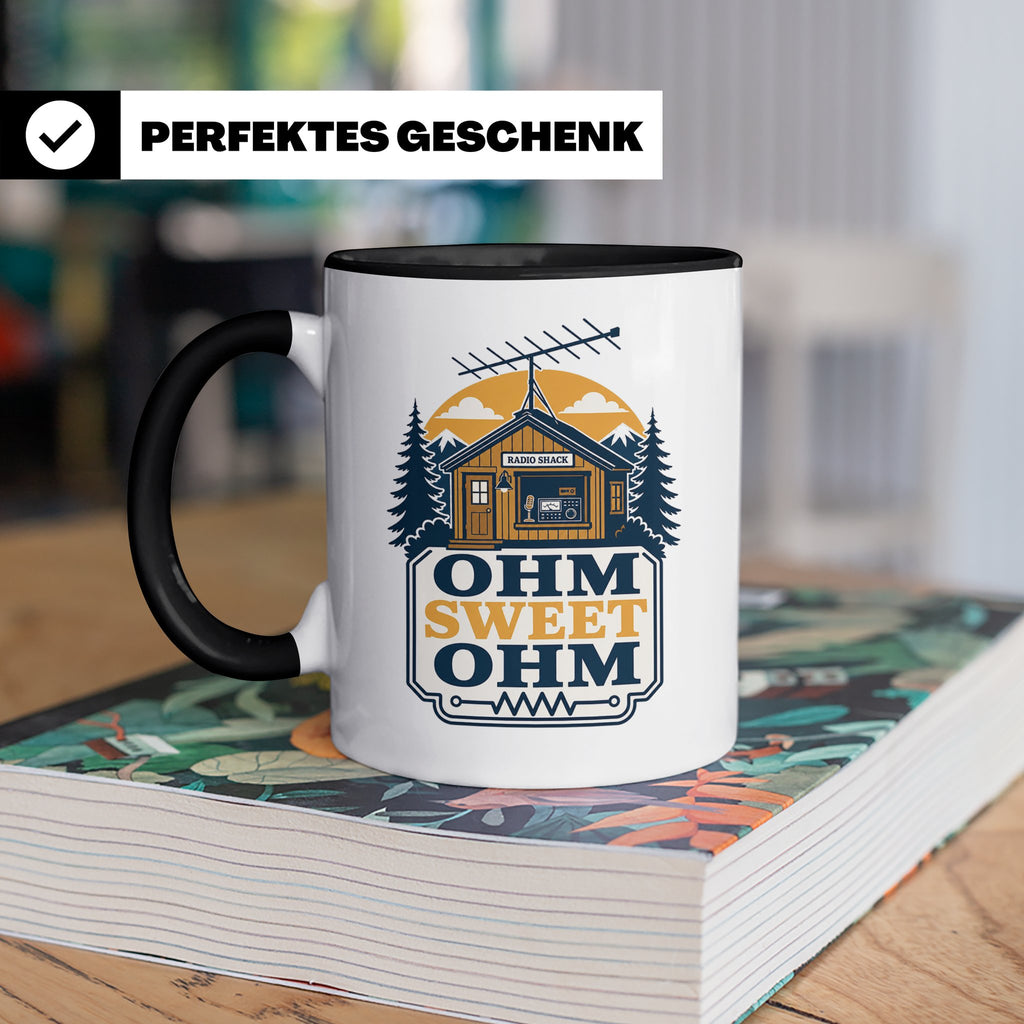 Amateurfunk Tasse Ohm Sweet Ohm - Geschenk für Funkamateur E – Schwarz [farbe:schwarz]