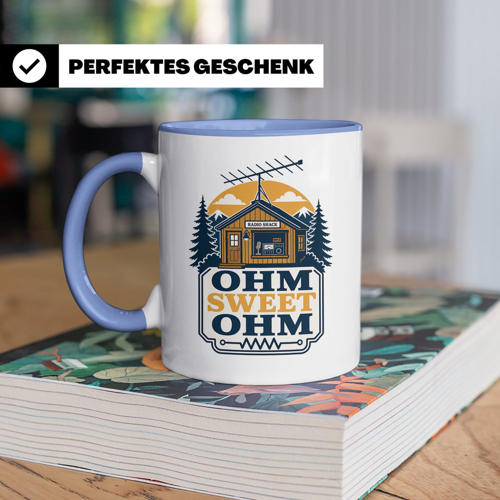 Amateurfunk Tasse Ohm Sweet Ohm - Geschenk für Funkamateur E – Blau [farbe:blau]