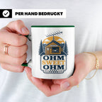Amateurfunk Tasse Ohm Sweet Ohm - Geschenk für Funkamateur E – Grün [farbe:grün]