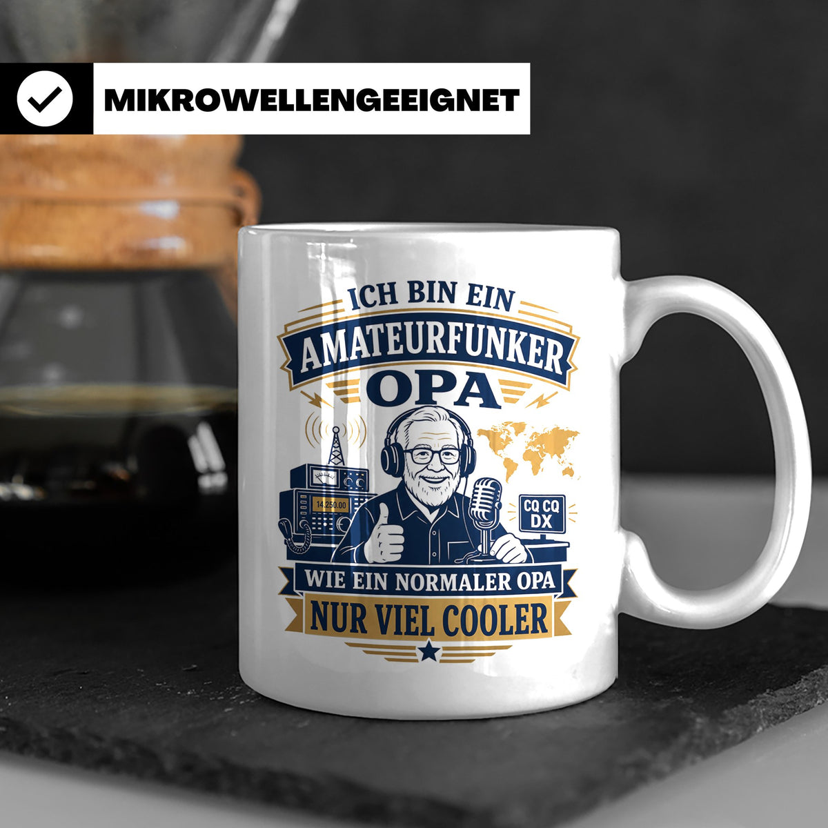 Amateurfunk Tasse Amateurfunker Opa wie ein normaler Opa nur – Weiß [farbe:weiß]